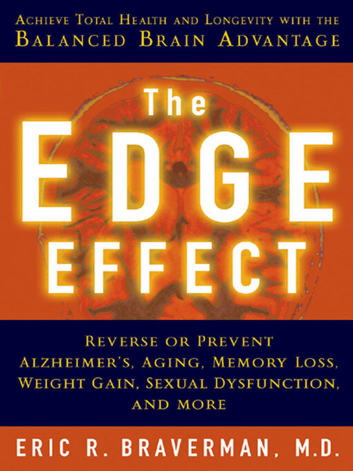 Title details for The Edge Effect by Eric R. Braverman - Available